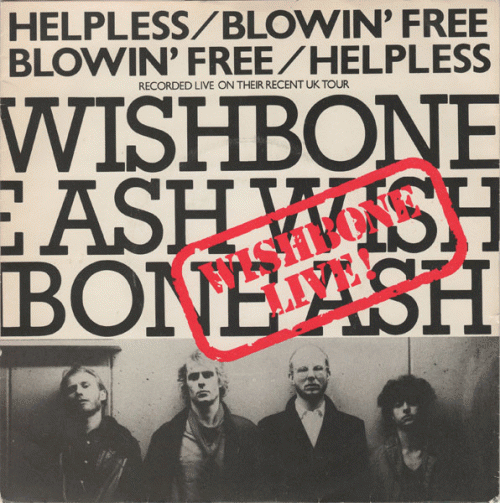Wishbone Ash : Helpless - Blowin' Free